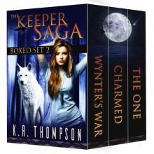 The Keeper Saga: Wynter's War, Charmed, and The One (The Boxed Set Book 2) Read online