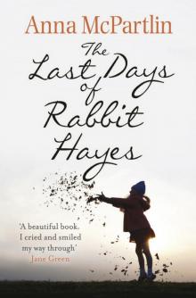 The Last Days of Rabbit Hayes Read online