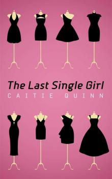 The Last Single Girl Read online