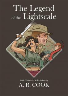 The Legend of the Lightscale: Book Two of The Scale Seekers Read online