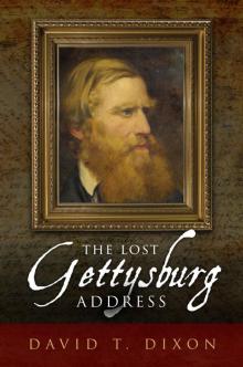 The Lost Gettysburg Address