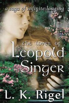 The Loves of Leopold Singer Read online