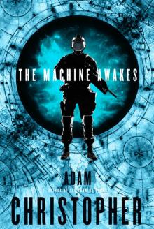 The Machine Awakes Read online