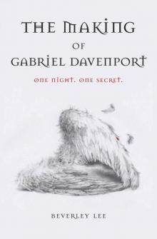 The Making of Gabriel Davenport Read online