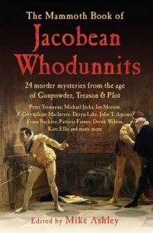 The Mammoth Book of Jacobean Whodunnits Read online