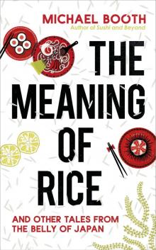 The Meaning of Rice