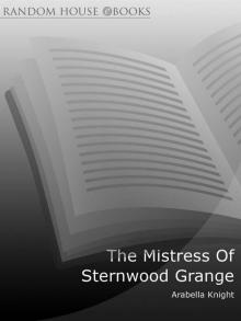 The Mistress of Sternwood Grange Read online