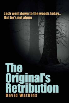 The Original's Return (Book 2): The Original's Retribution Read online