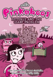 The Pinkaboos: Bitterly and the Giant Problem