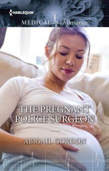 The Pregnant Police Surgeon Read online