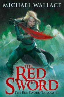 The Red Sword (The Red Sword Trilogy Book 1) Read online