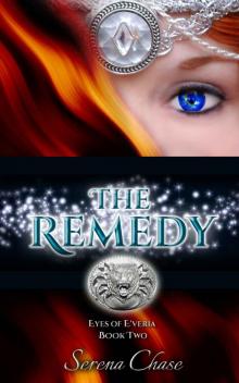 The Remedy (Eyes of E'veria)