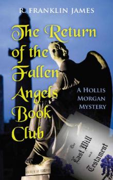 The Return of the Fallen Angels Book Club (A Hollis Morgan Mystery 3) Read online