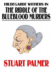 The Riddle of the Blueblood Murders Read online