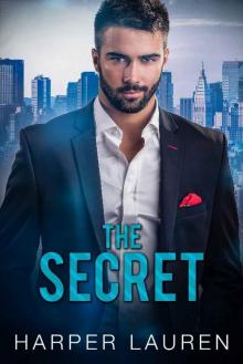 The Secret: A billionaire romance Read online