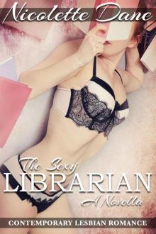 The Sexy Librarian: A Lesbian Romance Read online