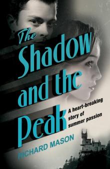 The Shadow and the Peak Read online