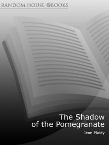The Shadow of the Pomegranate Read online