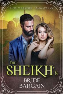 The Sheikh's Bride Bargain (You Can't Turn Down a Sheikh Book 4)