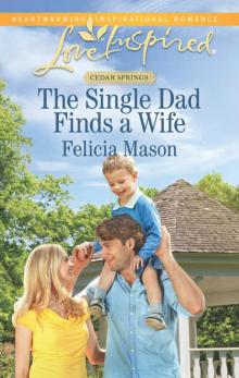The Single Dad Finds a Wife Read online