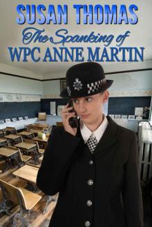 The Spanking of WPC Anne Martin Read online