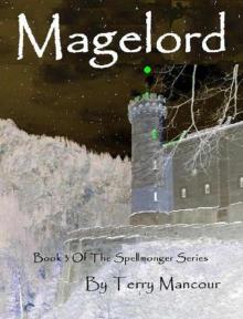 The Spellmonger Series: Book 03 - Magelord Read online