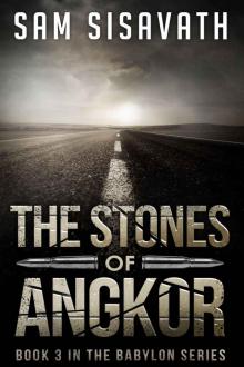 The Stones of Angkor (Purge of Babylon, Book 3)