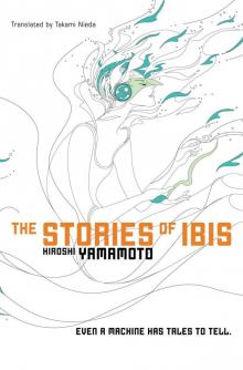 The Stories of Ibis