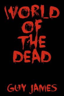 The Sven the Zombie Slayer Trilogy (Books 1-3): World of the Dead Read online
