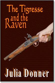 The Tigresse and the Raven (The Friendship Series Book 1) Read online