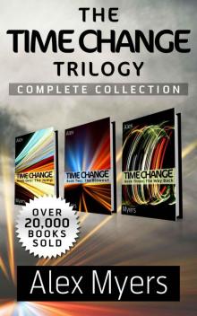 The Time Change Trilogy-Complete Collection Read online