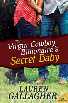 The Virgin Cowboy Billionaire's Secret Baby Read online