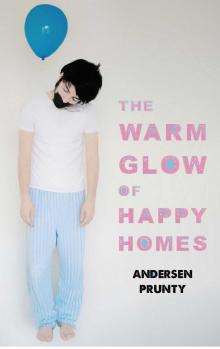 The Warm Glow of Happy Homes Read online