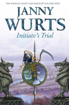The Wars of Light and Shadow (9) – Initiate’s Trial: First book of Sword of the Canon Read online