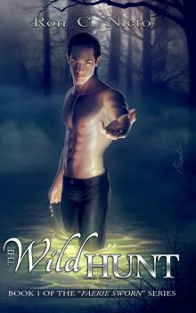 The Wild Hunt (Faerie Sworn Book 1) Read online