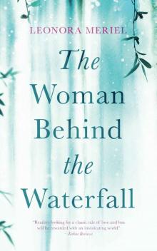 The Woman Behind The Waterfall