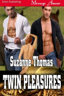 Thomas, Suzanne - Twin Pleasures (Siren Publishing Ménage Amour)