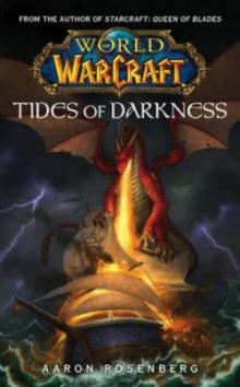 Tides of Darkness (world of warcraf) Read online