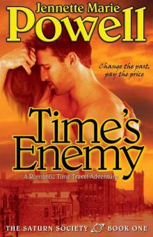 Time's Enemy: A Romantic Time Travel Adventure (Saturn Society Book 1)