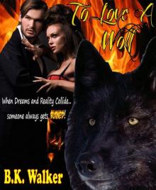 To Love A Wolf (Wolves of Shadow Falls) Read online