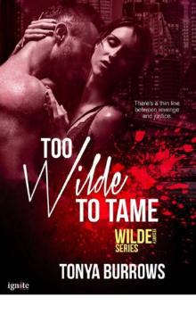 Too Wilde to Tame (Wilde Security) Read online