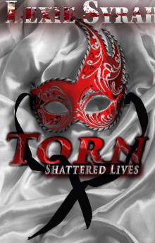 Torn: A Dark BDSM Romance Novel (Shattered Lives Book 1)