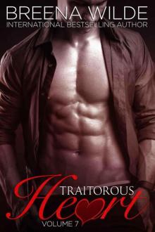 Traitorous Heart: #7 (The Traitorous Heart Series) Read online