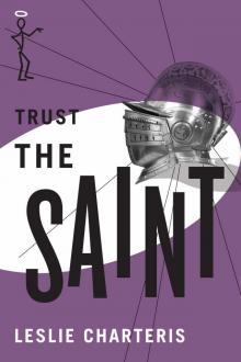 Trust the Saint (The Saint Series) Read online