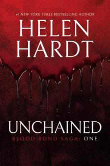 Unchained: Blood Bond Saga: Volume One Read online