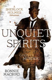 Unquiet Spirits: Whisky, Ghosts, Murder Read online