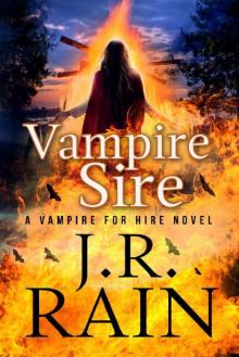 Vampire Sire (Vampire for Hire Book 15) Read online