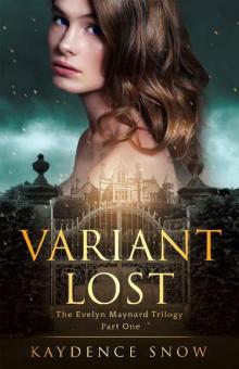 Variant Lost (The Evelyn Maynard Trilogy Book 1) Read online