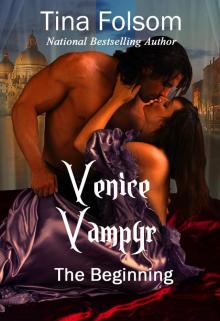 Venice Vampyr - The Beginning (Novellas 1 - 3) Read online