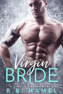 Virgin Bride: A Single Dad Romance Read online
